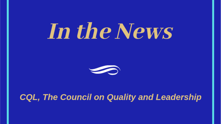 In the news: CQL, The Council on Quality and Leadership