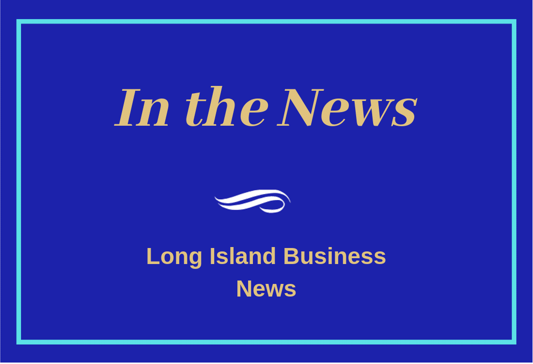 In the News: Long Island Business News