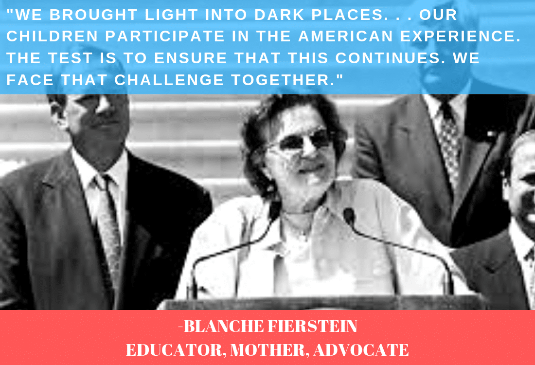 Blanche Fierstein calls out for change: "WE BROUGHT LIGHT INTO DARK PLACES. . . OUR CHILDREN PARTICIPATE IN THE AMERICAN EXPERIENCE. THE TEST IS TO ENSURE THAT THIS CONTINUES. WE FACE THAT CHALLENGE TOGETHER."